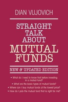 Paperback Straight Talk about Mutual Funds Book