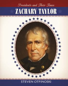 Zachary Taylor - Book  of the Presidents and Their Times