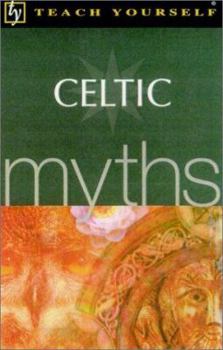 Paperback Teach Yourself Celtic Myths Book