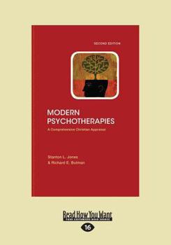 Paperback Modern Psychotherapies: A Comprehensive Christian Appraisal (Large Print 16pt), Volume 2 [Large Print] Book