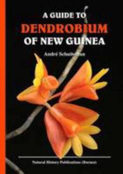 Paperback A Guide to Dendrobium of New Guinea Book