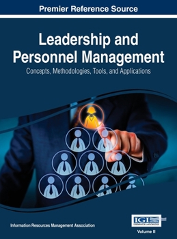 Hardcover Leadership and Personnel Management: Concepts, Methodologies, Tools, and Applications, VOL 2 Book