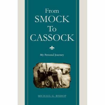Paperback From Smock To Cassock: My Personal Journey Book