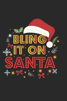 Noël Bling Santa: Calendrier, agenda hebdomadaire, agenda, carnet de notes, livre 105 pages en couverture souple. Une semaine sur une double page. ... Pendant 52 semaines. (French Edition)