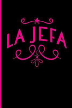Paperback La Jefa: Boss Journal Notebook Book