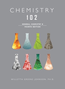 Hardcover Chemistry 102: General Chemistry B Book