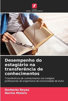 Paperback Desempenho do estagiário na transferência de conhecimentos [Portuguese] Book