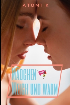 Paperback Mädchen Weich und warm [German] Book