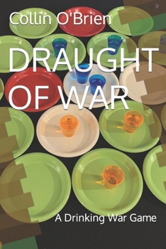 Paperback Draught of War: A Drinking War Game Book