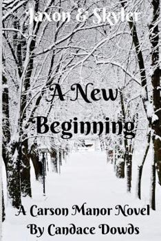 Carson Manor A New Beginning: A New Beginning - Book  of the Carson Manor