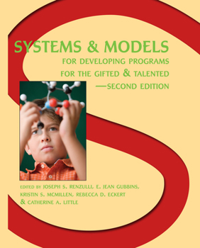 Paperback Systems and Models for Developing Programs for the Gifted and Talented Book