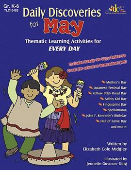 Paperback Daily Discoveries for May: Thematic Learning Activities for Every Day, Grades K-6 Book