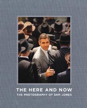 Hardcover The Here and Now: The Photography of Sam Jones Book