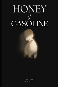 Paperback Honey & Gasoline Book