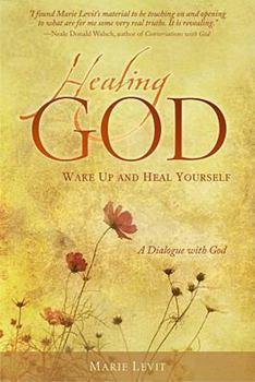 Paperback Healing God: Wake Up and Heal Yourself Book