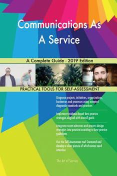 Paperback Communications As A Service A Complete Guide - 2019 Edition Book