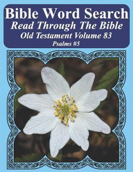 Paperback Bible Word Search Read Through The Bible Old Testament Volume 83: Psalms #5 Extra Large Print Book