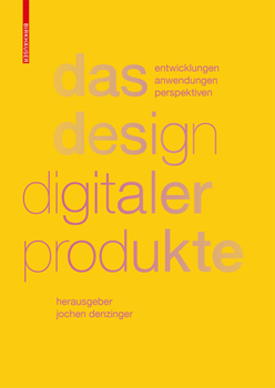 Hardcover Das Design Digitaler Produkte: Entwicklungen, Anwendungen, Perspektiven [German] Book