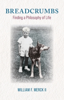 Paperback Breadcrumbs: Finding a Philosophy of Life Book