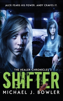 Shifter - Book #2 of the Healer Chronicles