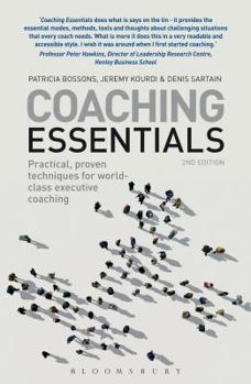 Paperback Coaching Essentials: Practical, Proven Techniques for World-Class Executive Coaching Book