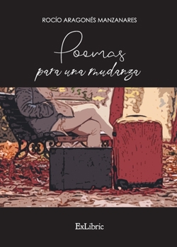 Paperback Poemas para una mudanza [Spanish] Book