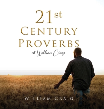Hardcover 21st Century Proverbs of William Craig Book