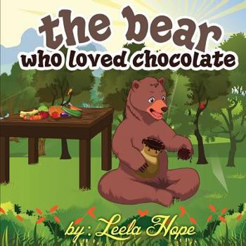 Paperback The Bear Who Loved Chocolate Book