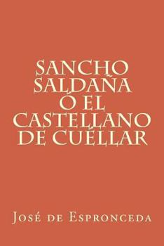Paperback Sancho Saldaña o El Castellano de Cuellar (Tomo I) (Spanish Edition) [Spanish] Book