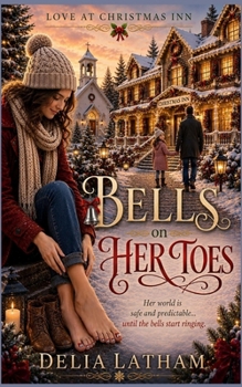 Bells on Her Toes - Book  of the Love at Christmas Inn