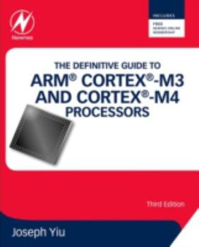 Paperback The Definitive Guide to ARM Cortex-M3 and Cortex-M4 Processors Book