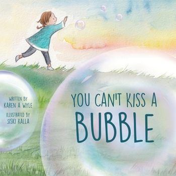 Paperback You Can't Kiss A Bubble Book