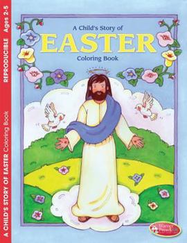 Paperback A Child's Story of Easter 6pk: E4727 Coloring Book [Large Print] Book