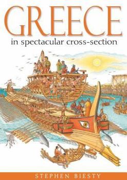 Greece in Spectacular Cross-section - Book  of the Stephen Biesty's Cross-Sections