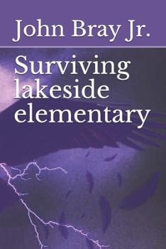 Paperback Surviving lakeside elementary Book