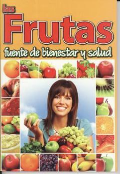 Paperback Frutas Fuente de Bienestar y Salud, Las Book