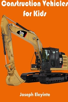 Paperback Construction Vehicles for Kids Book