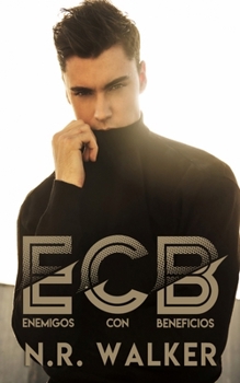 Paperback ECB - Enemigos con Beneficios [Spanish] Book