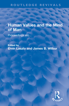 Hardcover Human Values and the Mind of Man: Proceedings Etc... Book