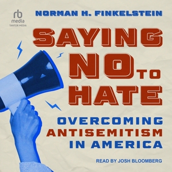 MP3 CD Saying No to Hate: Overcoming Antisemitism in America Book