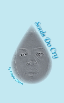 Paperback Souls Do Cry Book