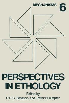 Paperback Perspectives in Ethology: Volume 6 Mechanisms Book
