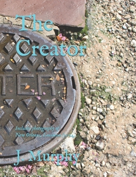 Paperback The Creator: Fun Book for Kids: Paperback Edition Book