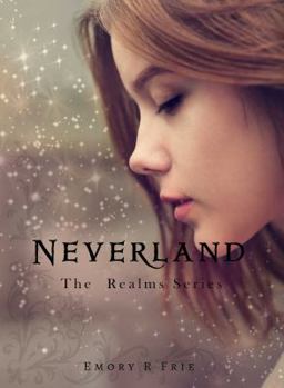 Neverland - Book #2 of the Realms Series