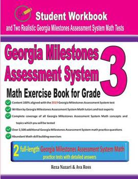 Paperback Georgia Milestones Assessment System Math Exercise Book for Grade 3: Student Workbook and Two Realistic Gmas Math Tests Book