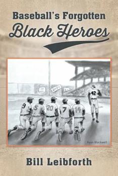 Paperback Baseball's Forgotten Black Heroes Book