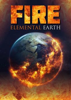 Hardcover Fire (Elemental Earth) Book