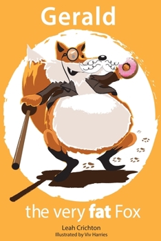 Paperback Gerald the very fat Fox Book
