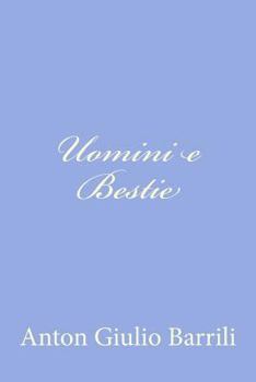 Paperback Uomini e Bestie [Italian] Book