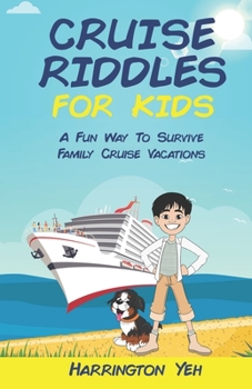 Paperback Cruise Riddles For Kids: A Fun Way To Survive Family Cruise Vacations Book